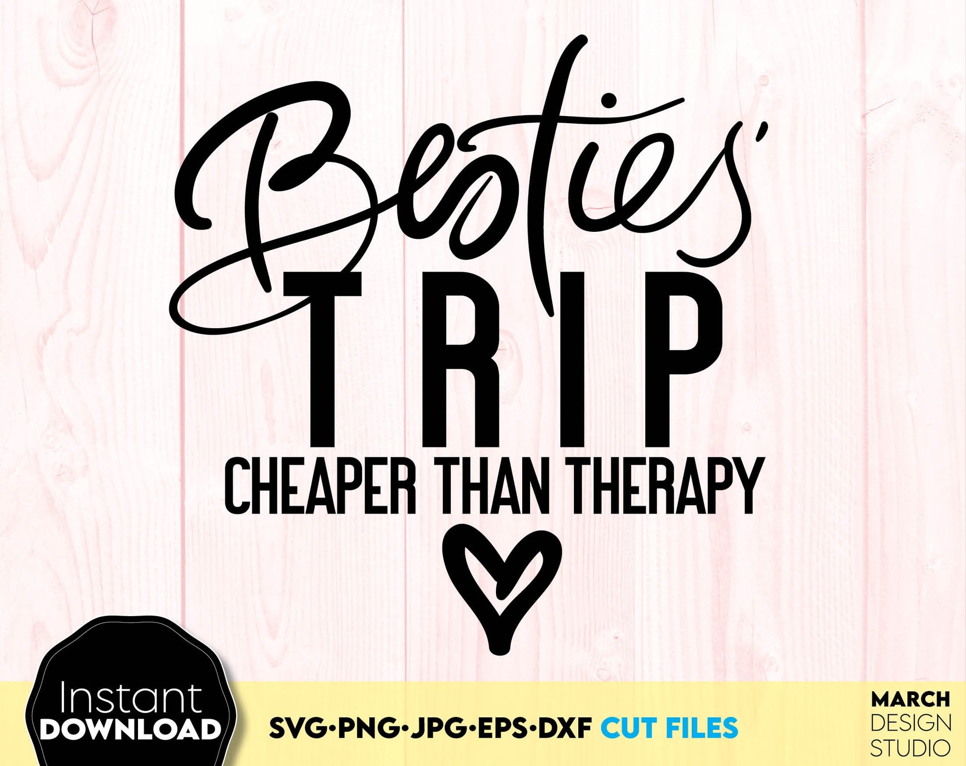 Besties Trip Cheaper Than Therapy matching shirts design. SVG PNG JPG EPS DXF files included. Compatible with Cricut, Silhouette, Sublimation printers or other equipment. Cut from vinyl, use for sublimation or other projects. Buy now and enjoy!