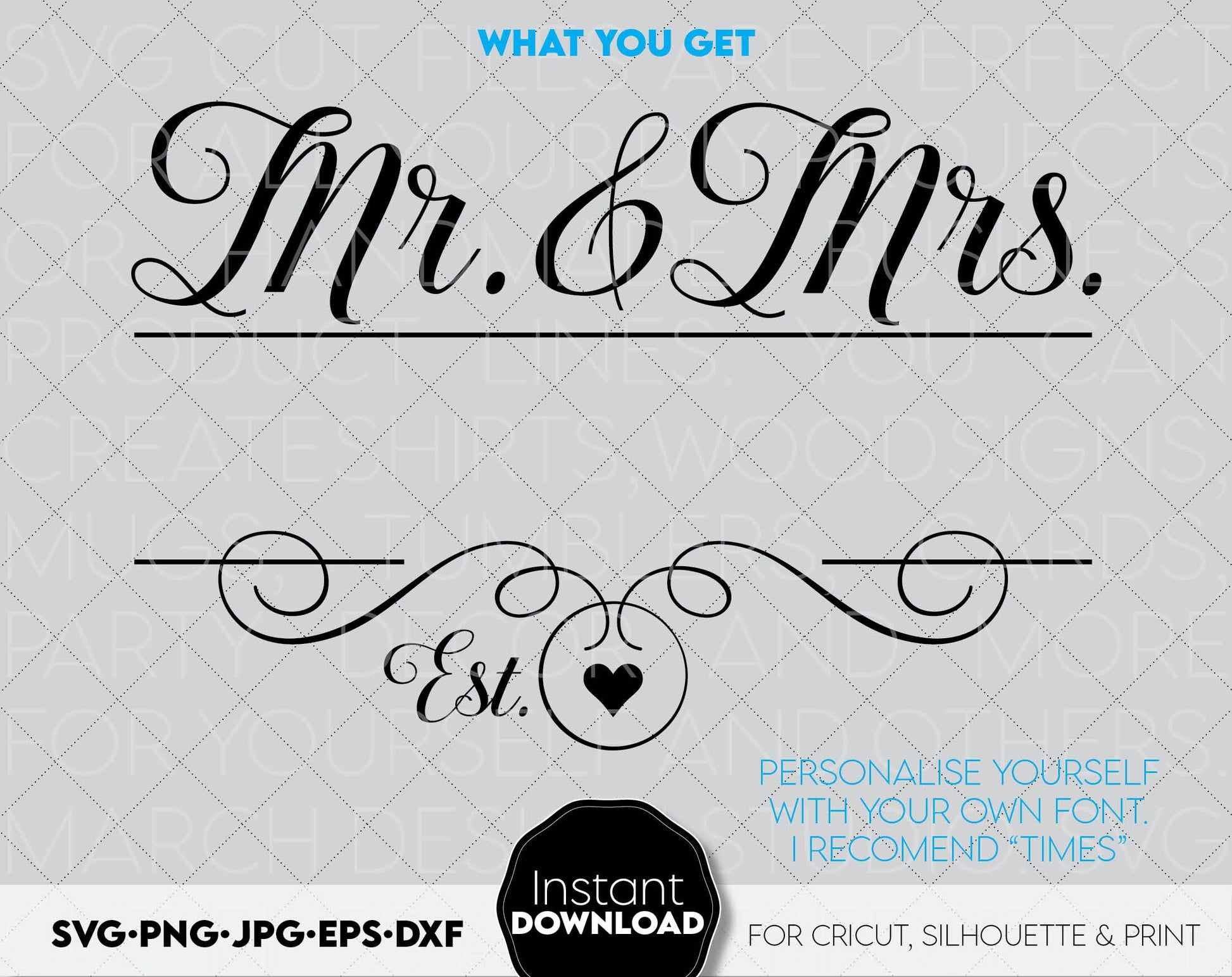 Mr and Mrs custom wedding sign with faily name and Est. year on it. SVG PNG JPG EPS DXF files included. Compatible with Cricut, Silhouette or other equipment. Cut from vinyl, use for sublimation or laser cut or grave projects. Buy now and enjoy!