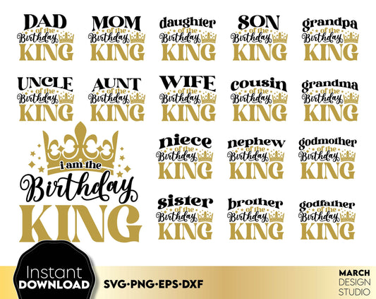 Birthday King Matching Family Shirts Designs. SVG PNG EPS DXF files included. Compatible with Cricut, Silhouette or other equipment. Cut from vinyl, use for sublimation or laser cut / grave projects as well. Buy now for a good price and enjoy!