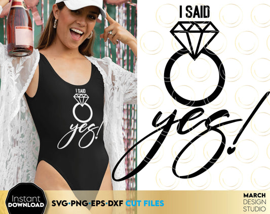 I said Yes design for Your Bachelorette party ideas. SVG PNG JPG EPS DXF files included. Compatible with Cricut, Silhouette or other equipment. Cut from vinul, use for sublimation or laser cut or grave projects. Buy now for a good price and enjoy!