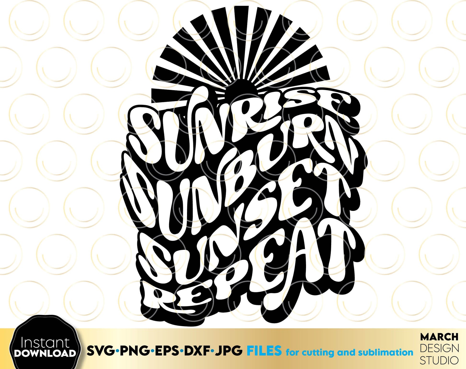 Sunrise sunburn sunset repeat Boho style summer design. Use for cutting form vinyl, sublimation or laser cut projects. SVG, PNG, DXF, EPS files included. Compatible with Cricut, Silhouette, Glowforge and other equipment. Buy now and enjoy!