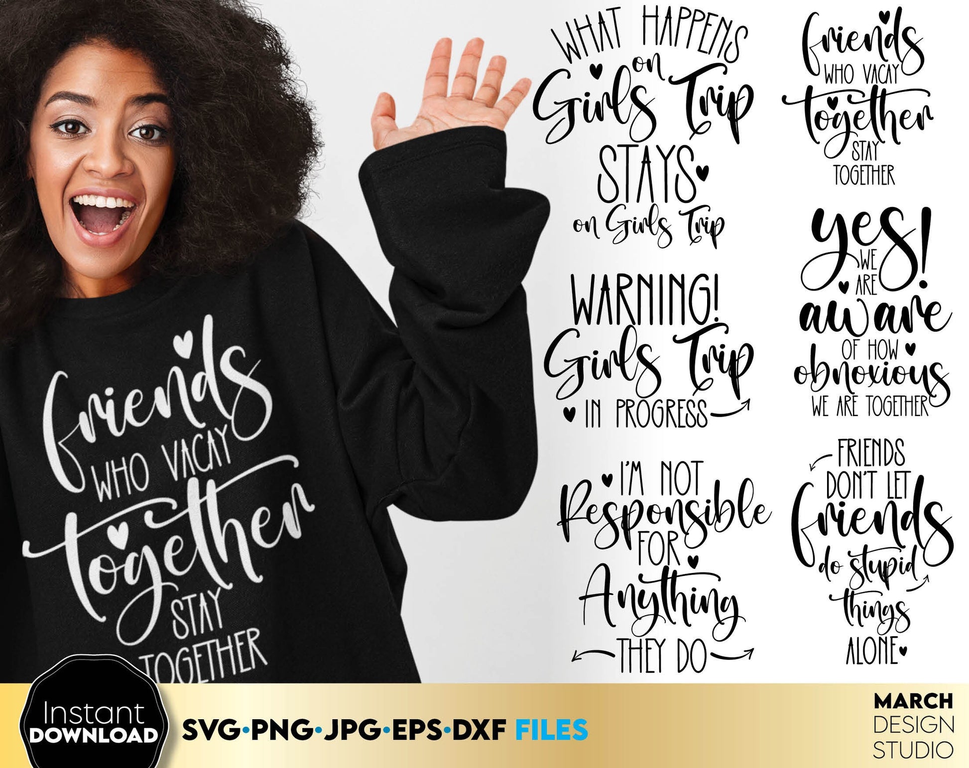 Friends matching shirts for girls trip or travel together. SVG PNG JPG EPS DXF files included. Compatible with Cricut, Silhouette or other equipment. Cut from vinyl, use for sublimation or laser cut projects. Buy now for a good price and enjoy!