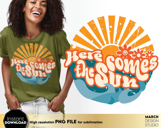 Colorful and happy - Here Comes The Sun - design for your sublimation projects. This listing contains a PNG file. Buy now and enjoy!