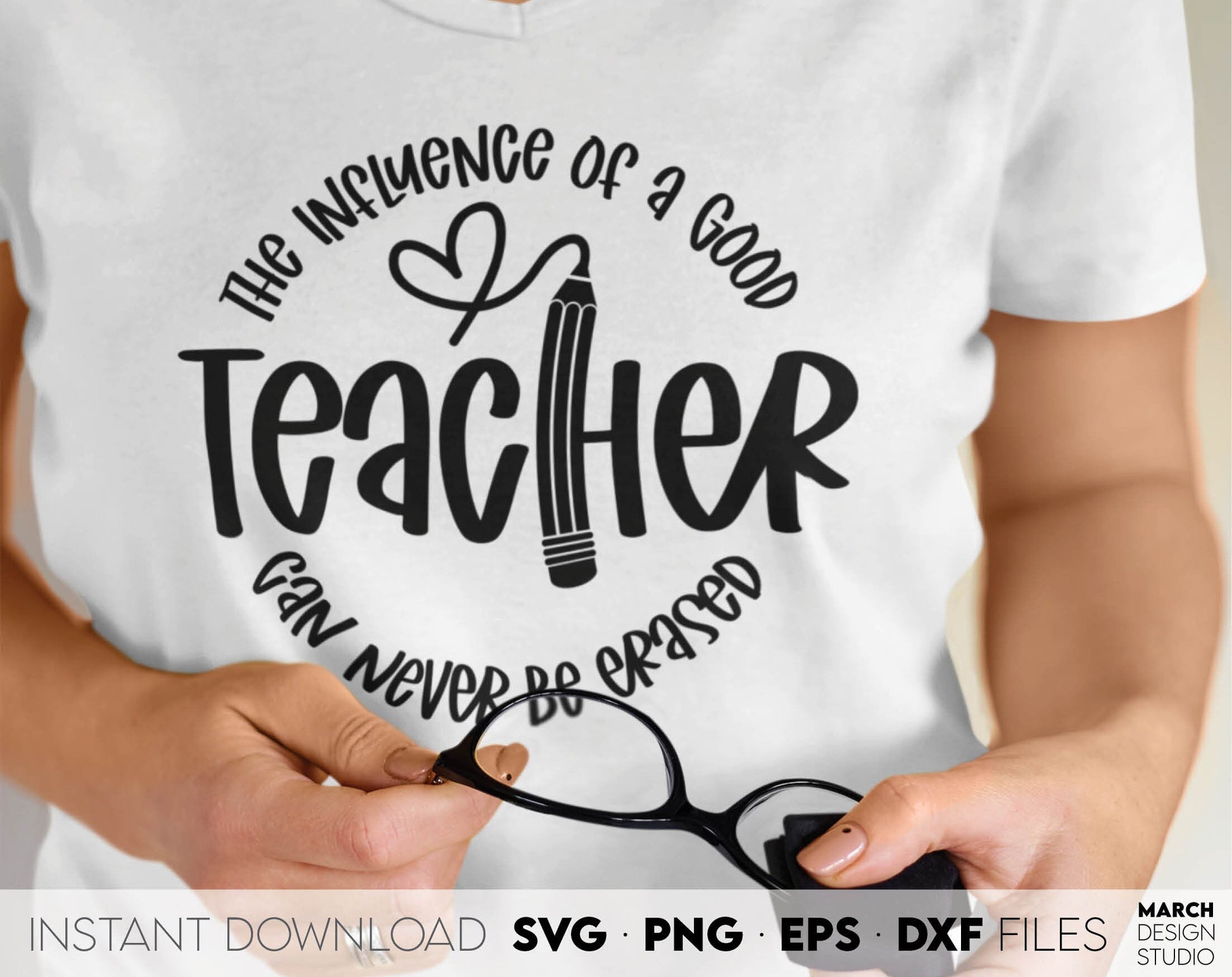 Teacher Shirt with THE INFLUENCE OF A GOOD CAN NEVER BE ERASED design you can use to surprise your teachers.
Teacher Appreciation files in various formats allow you to use design for engraving on glass, making shirts, tumblers with Cricut, Silhouette