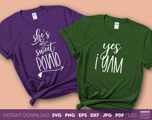 She Is My Sweet Potato Shirt SVG and I Yam Shirt SVG for Your Family Thanksgiving Party. Use for cutting for vinul, sublimation or laser cut files. SVG, PNG, JPG, EPS, DXF, PDF files included. Compatible with Cricut, Silhouette and others machines.