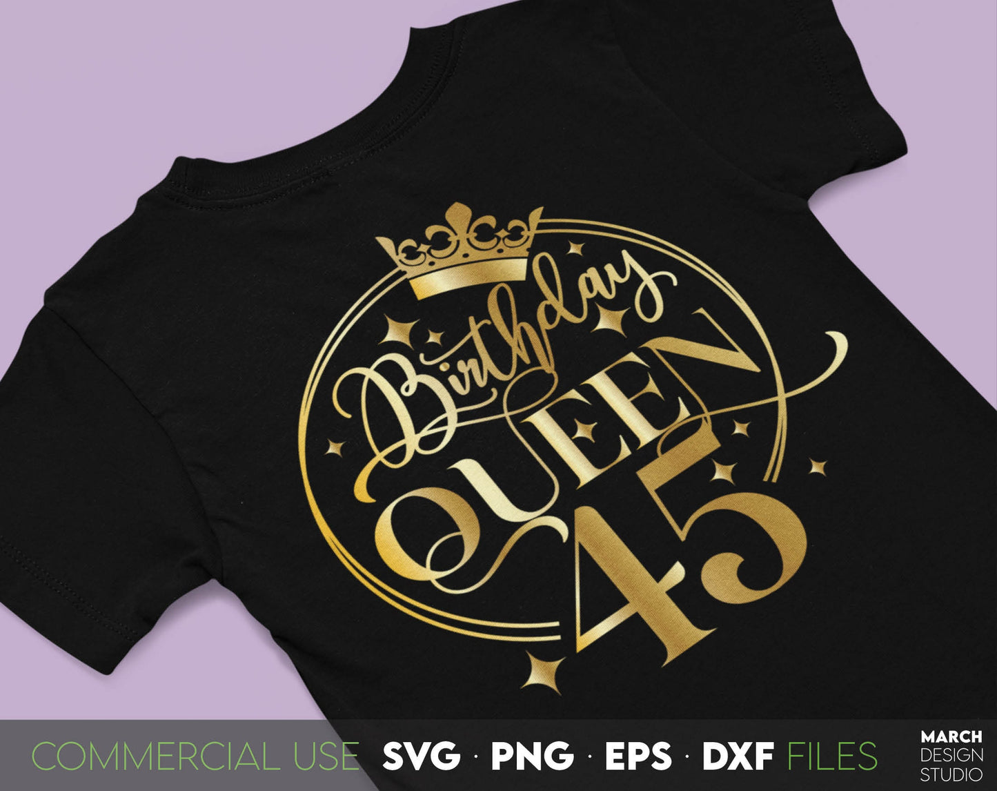 45th Birthday Queen design for Your loved ones Birthday Gift. SVG PNG EPS DXF files included. Compatible with Cricut, Silhouette or other machine. Cut from vinyl, use for sublimation or laser cut projects. Enjoy! Golden design is royal and beautiful.