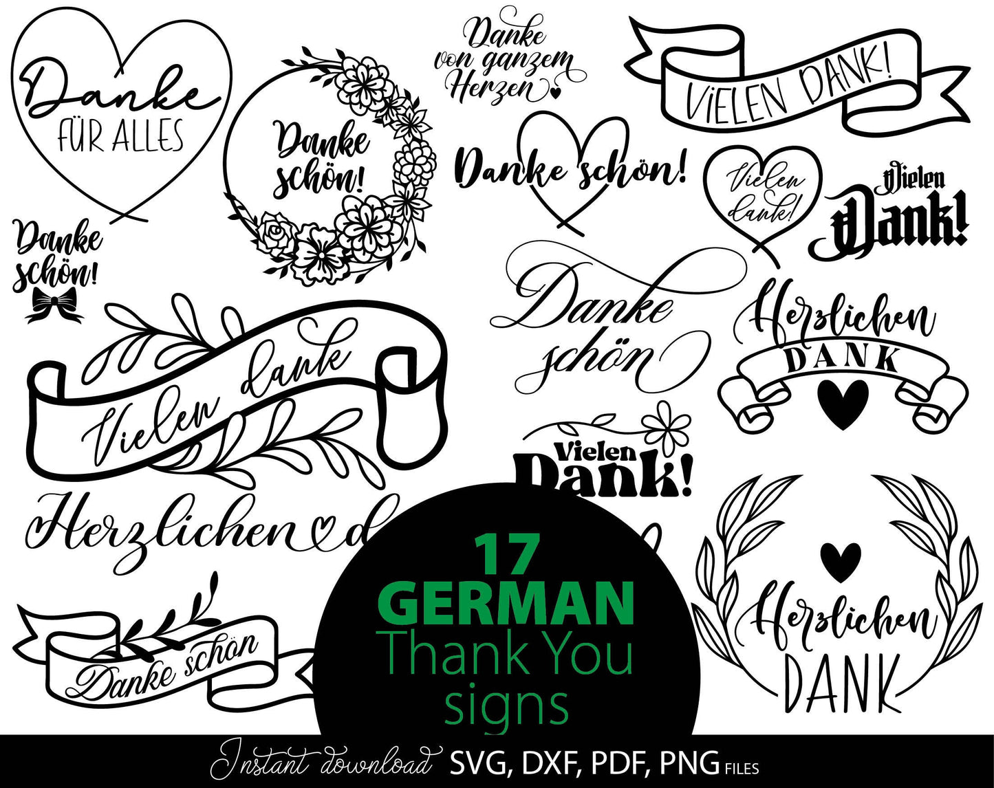 17 German plotter files Thank You signs bundle. SVG, PNG, DXF, EPS files included. Use for cutting from vinyl, sublimation or laser cut files. Compatible with Cricut, Silhouette or other equipment. Buy now for a good price and enjoy!
