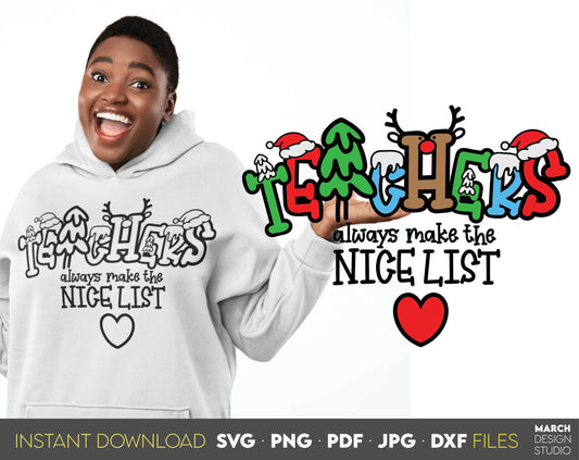 Teacher Always make the nice list files. Use for cutting form vinyl, sublimation or laser cut projects. SVG, PNG, DXF, EPS and JPG files included. Compatible with Cricut, Silhouette, Glowforge and other equipment. Buy now and enjoy!