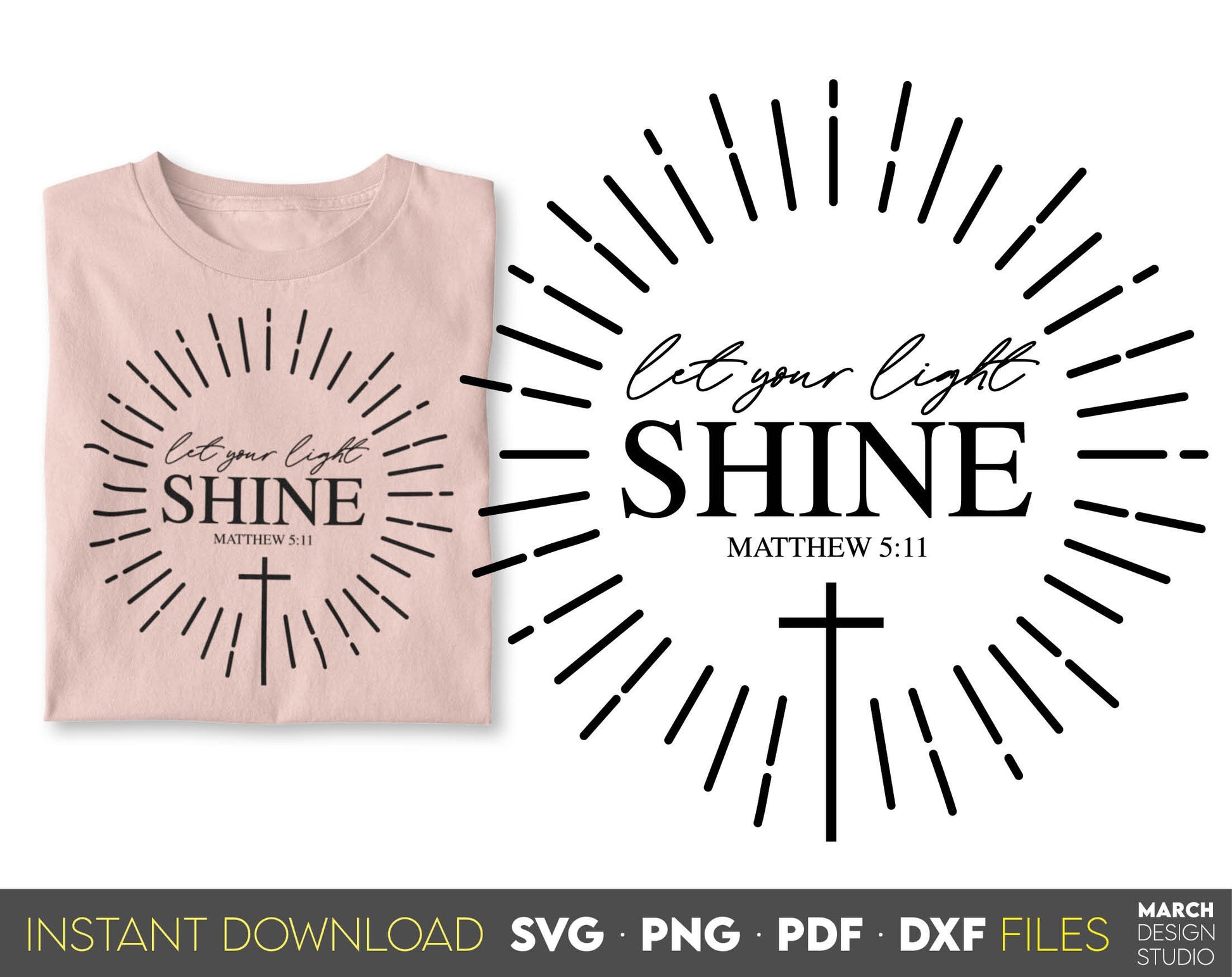 Let Your Light Shine. Inspirational and religious quote for Your gift ideas. SVG, PNG, PDF and DXF files included. Use for cutting from vinyl, sublimation or laser cut projects. Compatible with Cricut, Silhouette and other equipment. Buy now!