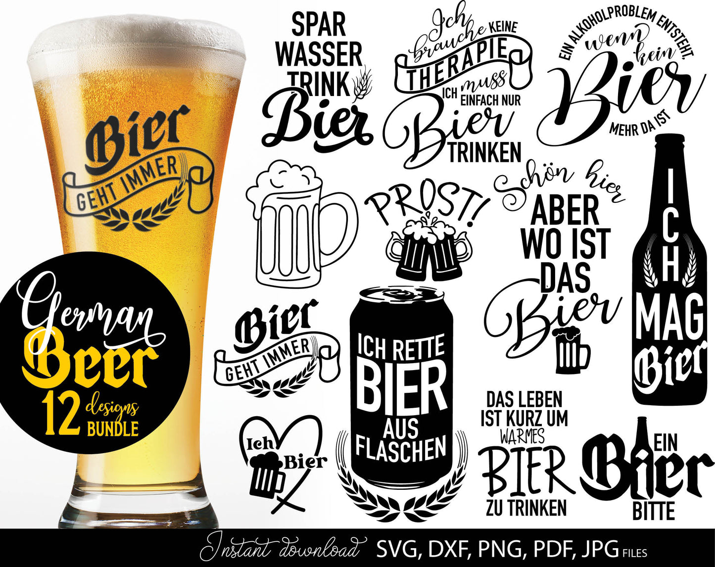 12 German bier lover quotes plotter file bundle. SVG, DXF, PDF, PNG, JPG files included. Cut from vinyl, use for sublimation or laser cut / grave projects. Compatible with Cricut, Silhouette or other equipment. Buy now for a good price and enjoy!