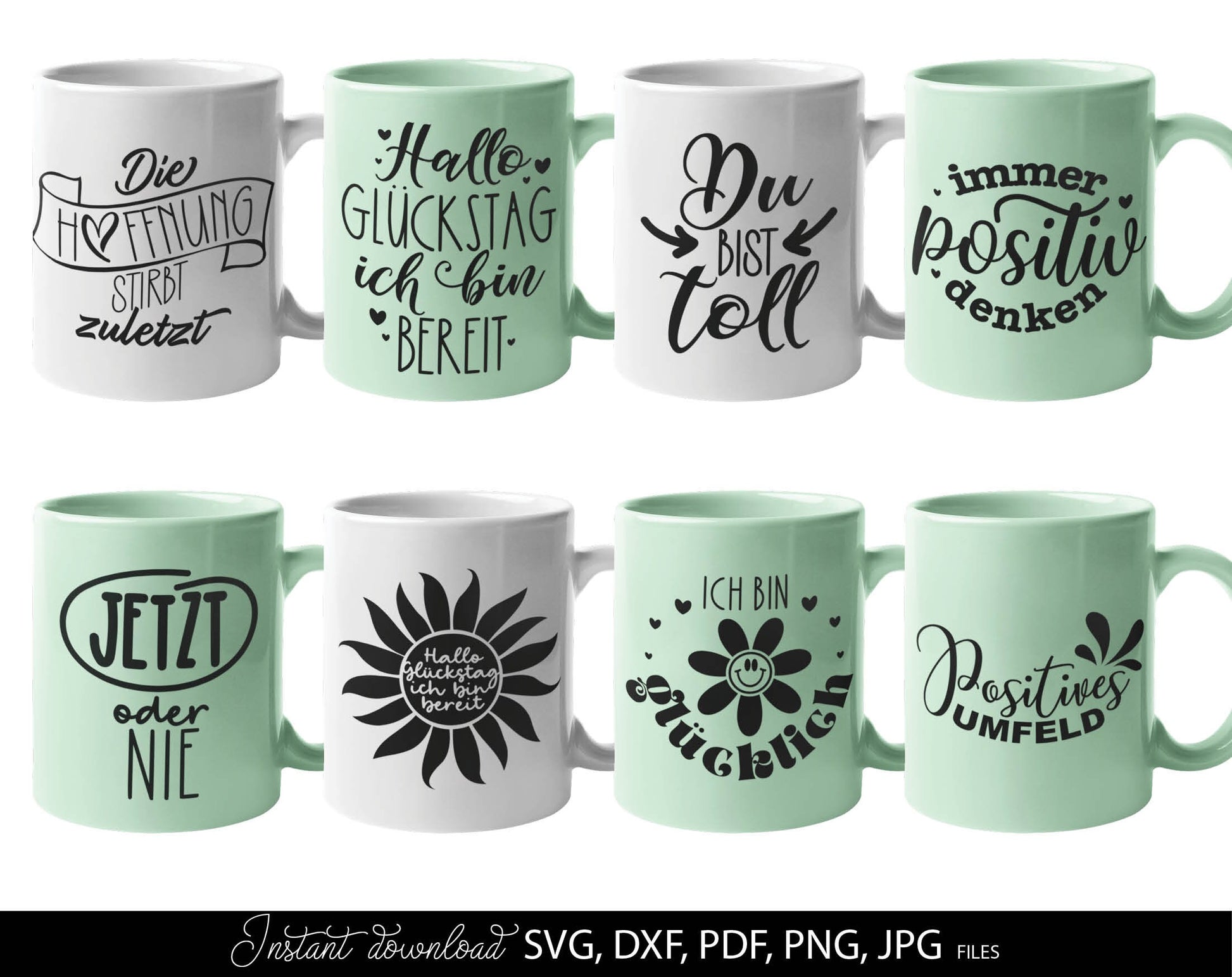 German positive and motivation quotes Plotter File SVG, PNG DXF and PDF files included. Compatible with Cricut, Silhouette, Glowforge or other machines. Use for sublimation or laser cut projects as well. Buy now and enjoy! Discount prices available.