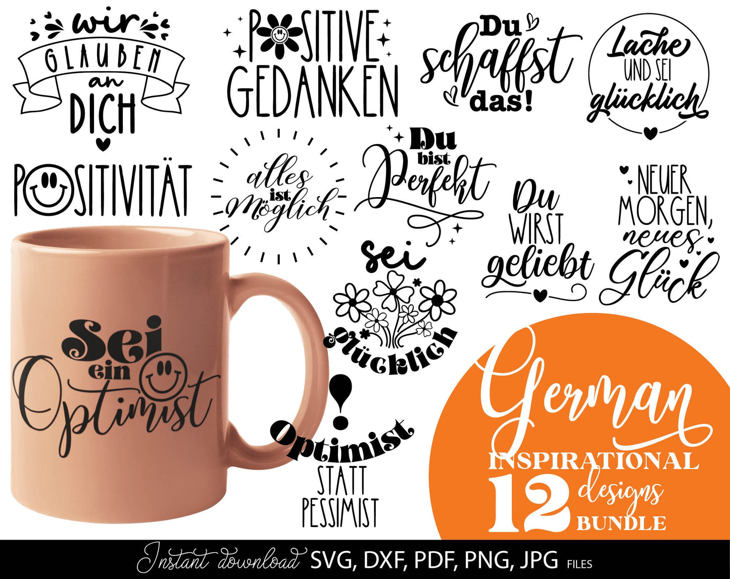 German Positive Quotes Plotter File SVG, PNG DXF JPG and PDF files included. Compatible with Cricut, Silhouette, Glowforge or other machines. Use for sublimation or laser cut projects as well. Buy now and enjoy! Discount prices available.