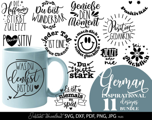 German Inspirational Quotes Plotter File SVG, PNG DXF JPG and PDF files included. Compatible with Cricut, Silhouette, Glowforge or other machines. Use for sublimation or laser cut projects as well. Buy now and enjoy! Discount prices available.