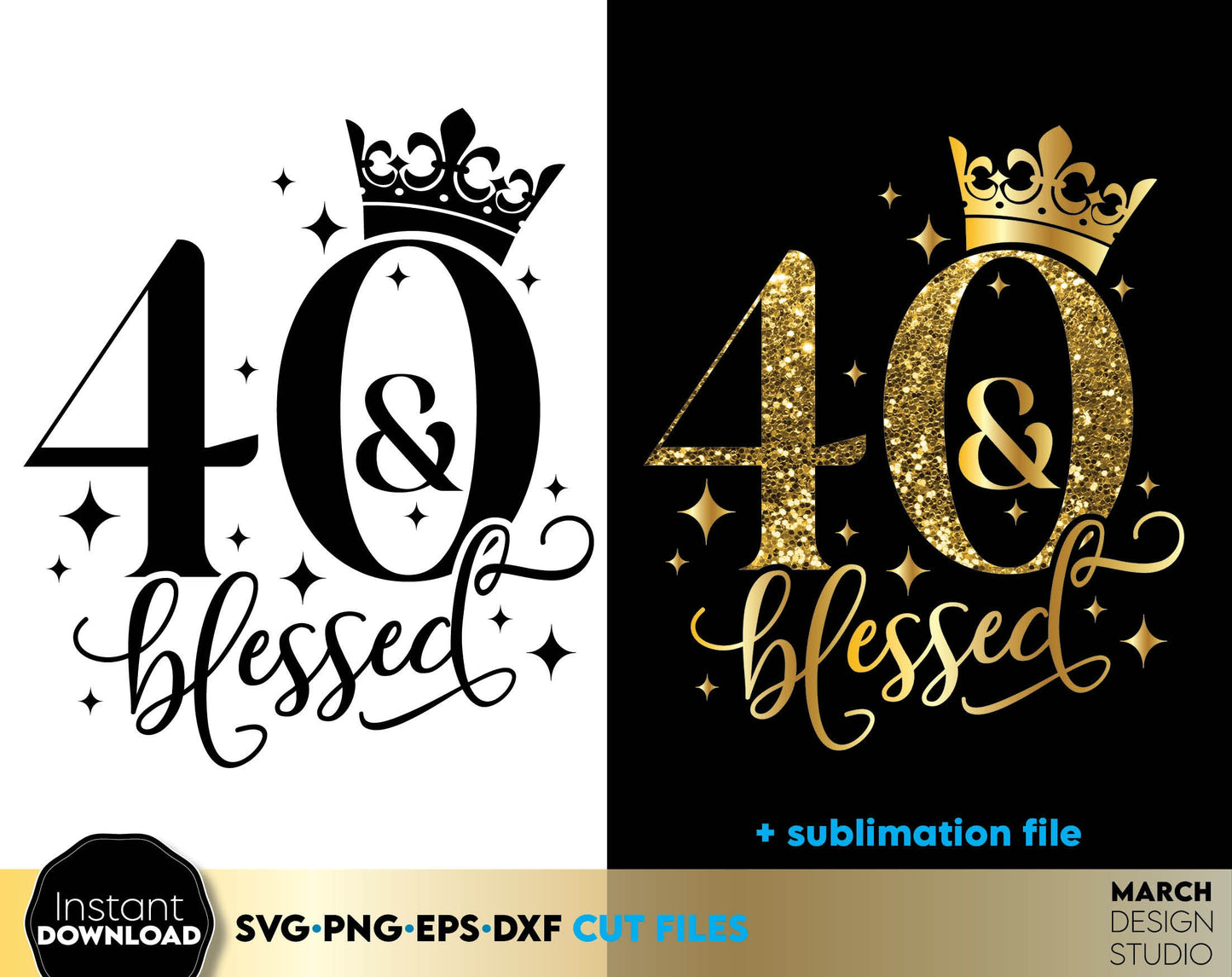 40th Birthday design. Item include - 40 and blessed SVG file for cutting from vinyl. Gold Glittered PNG file for Your sublimation projects and DXF, EPS files as well - for laser cutting projects. Buy for a good price now and enjoy!