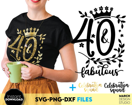 40 and fabulous Birthday shirt design for cutting from vinyl and glittered PNG included for Your sublimation projects. SVG, PNG, EPS, DXF files included. Compatible with Cricut, Silhouette and other machines. Buy now for a good price and enjoy!