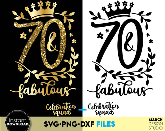 70 and fabulous Birthday shirt design for cutting from vinyl and glittered PNG included for Your sublimation projects. SVG, PNG, EPS, DXF files included. Compatible with Cricut, Silhouette and other machines. Buy now for a good price and enjoy!