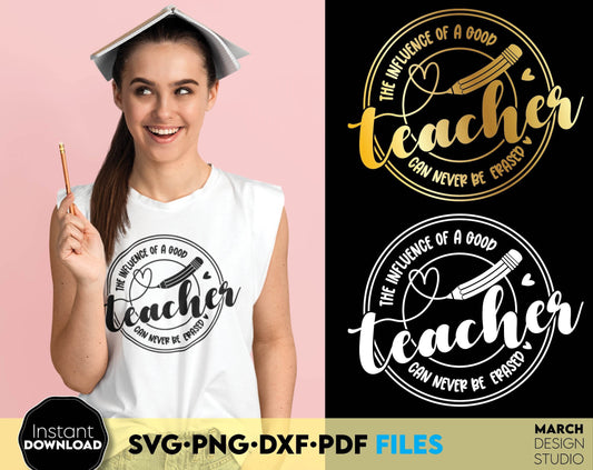 Influence of a good teacher gift idea. SVG PNG DXF PDF files for cricut, silhouette or other equipment. Cut from vinyl, use for sublimation or laser cut / grave projects. Buy now for a good price and enjoy Your favorite teacher.