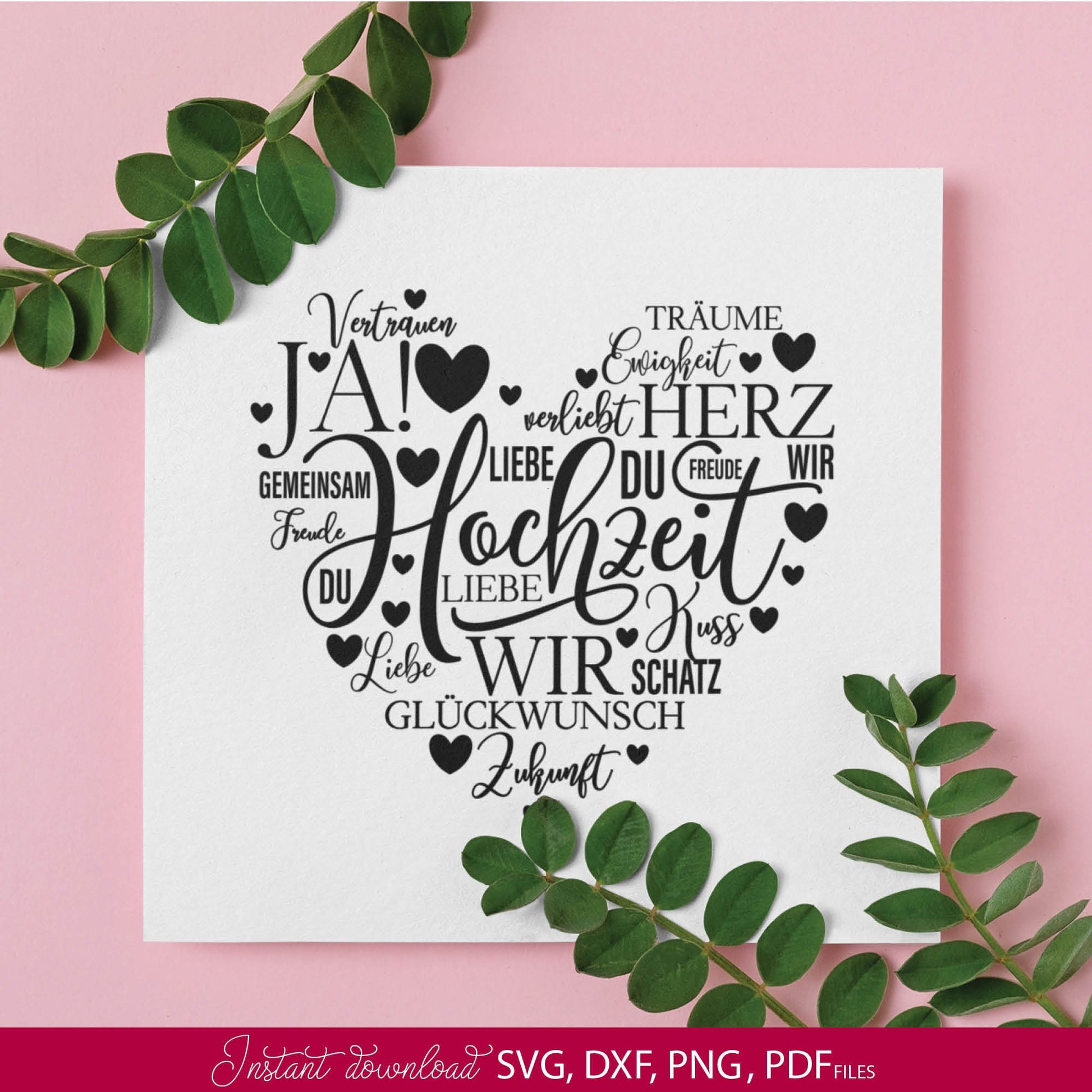 German Hochzeit Quotes Plotter File SVG PNG DXF, PDF files included. Compatible with Cricut, Silhouette and others machines. Cut from vinyl, use for sublimation or laser cut projects as well. Buy now for a good - discount price and enjoy!