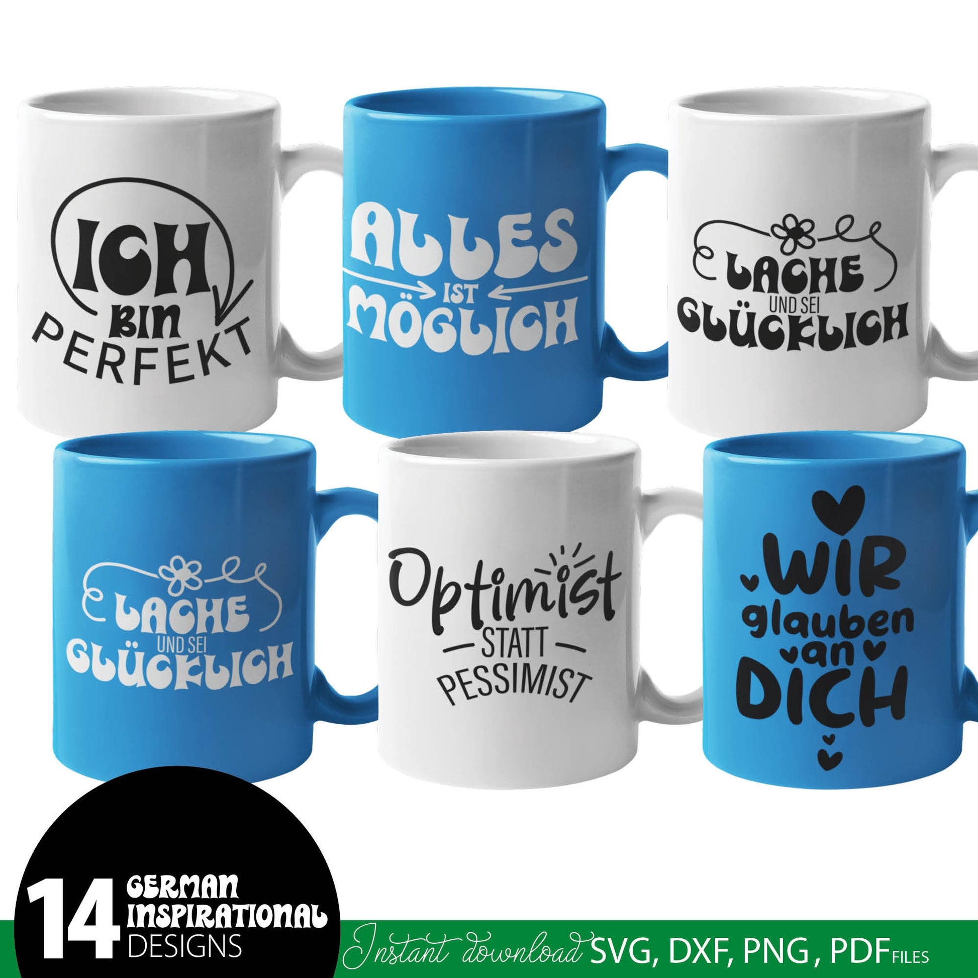 German positive, optimistic and motivational quotes Plotter Files.  Compatible with Cricut, Silhouette, Glowforge, other machines. Use for sublimation or laser cut projects as well. Buy now and enjoy! Discount prices available.