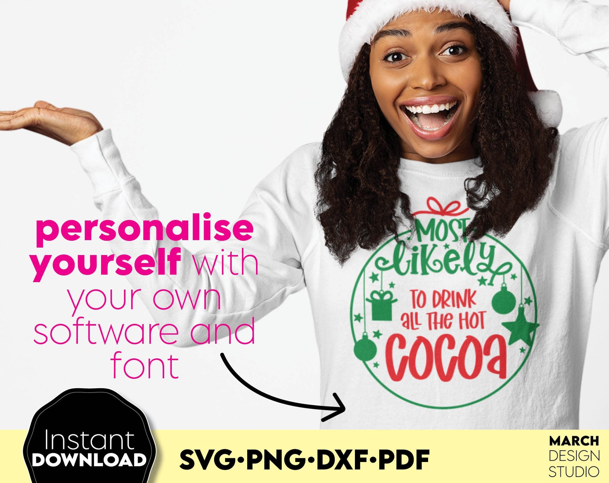 Personalized Christmas design - Most likely to... SVG PNG DXF and PDF files included. Compatible with Cricut, Silhouette or other equipment. Create the saying you want for your family Christmas shirt or sweater. Buy now for a good price and enjoy!