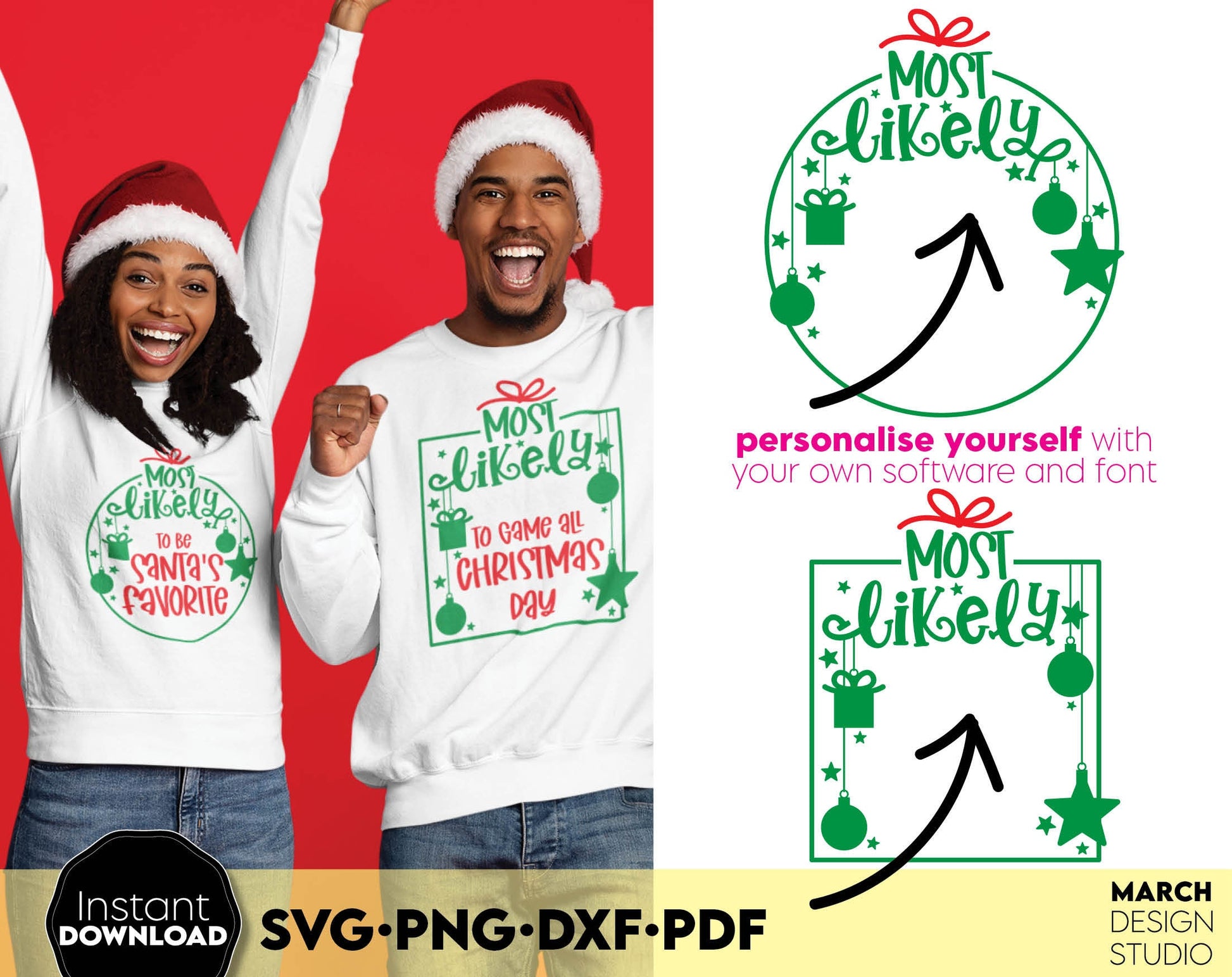 Personalized Christmas design - Most likely to... SVG PNG DXF and PDF files included. Compatible with Cricut, Silhouette or other equipment. Create the saying you want for your family Christmas shirt or sweater. Buy now for a good price and enjoy!