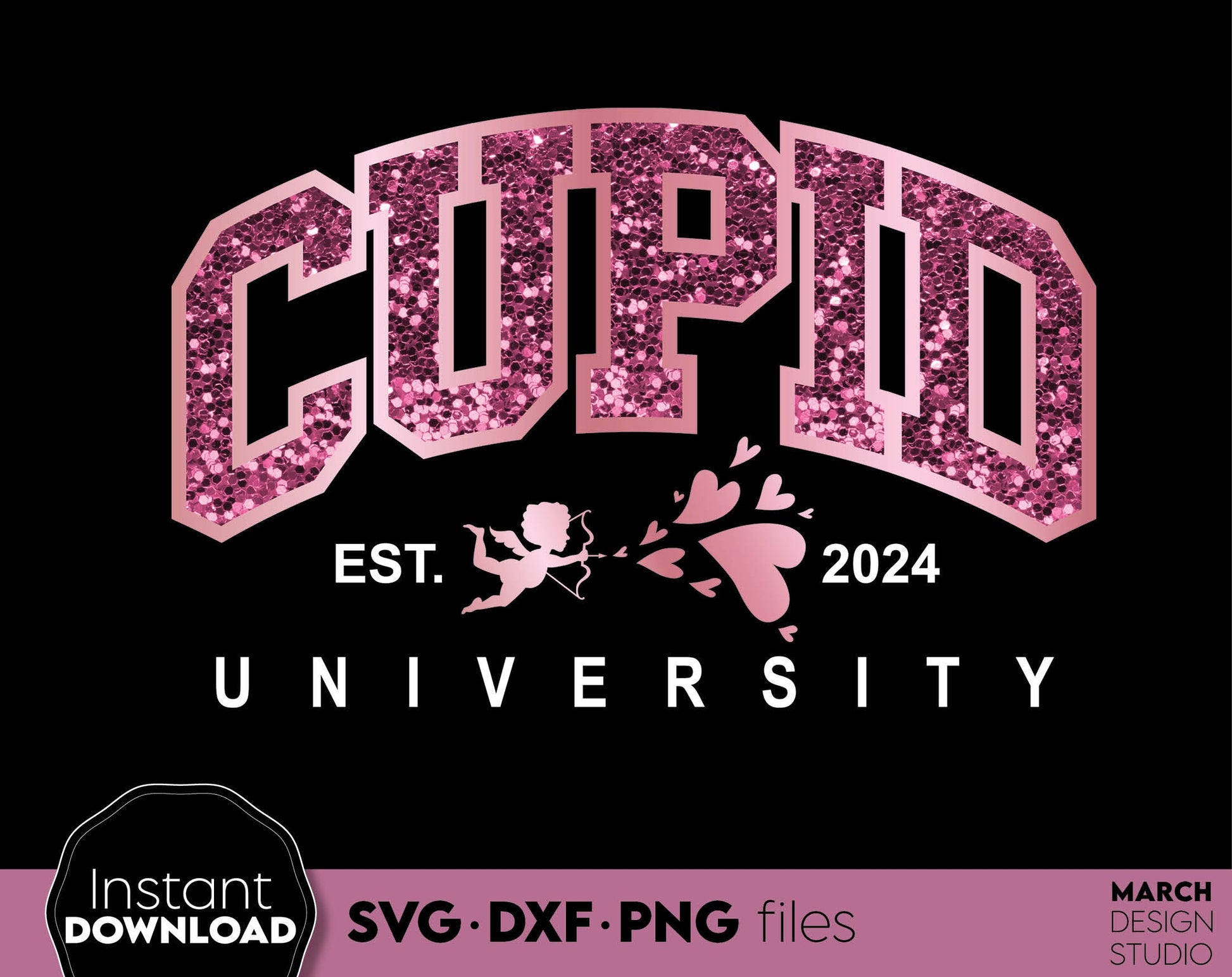 Cupid University Est.2024. Valentine day shirt SVG DXF PNG files included. Compatible with Cricut, Silhouette and other equipment. Cut from vinyl, use for sublimation or laser / grave projects as well. Buy now for a good price and enjoy!