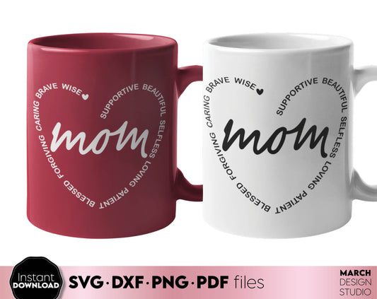 Mother day print for mug. Nice design for mother day or mom birthday gift ideas. SVG PNG EPS DXF files included. Compatible with Cricut, Silhouette. Cut from vinyl, use for printing, sublimation or laser cut projects. Buy now for a good price, enjoy!