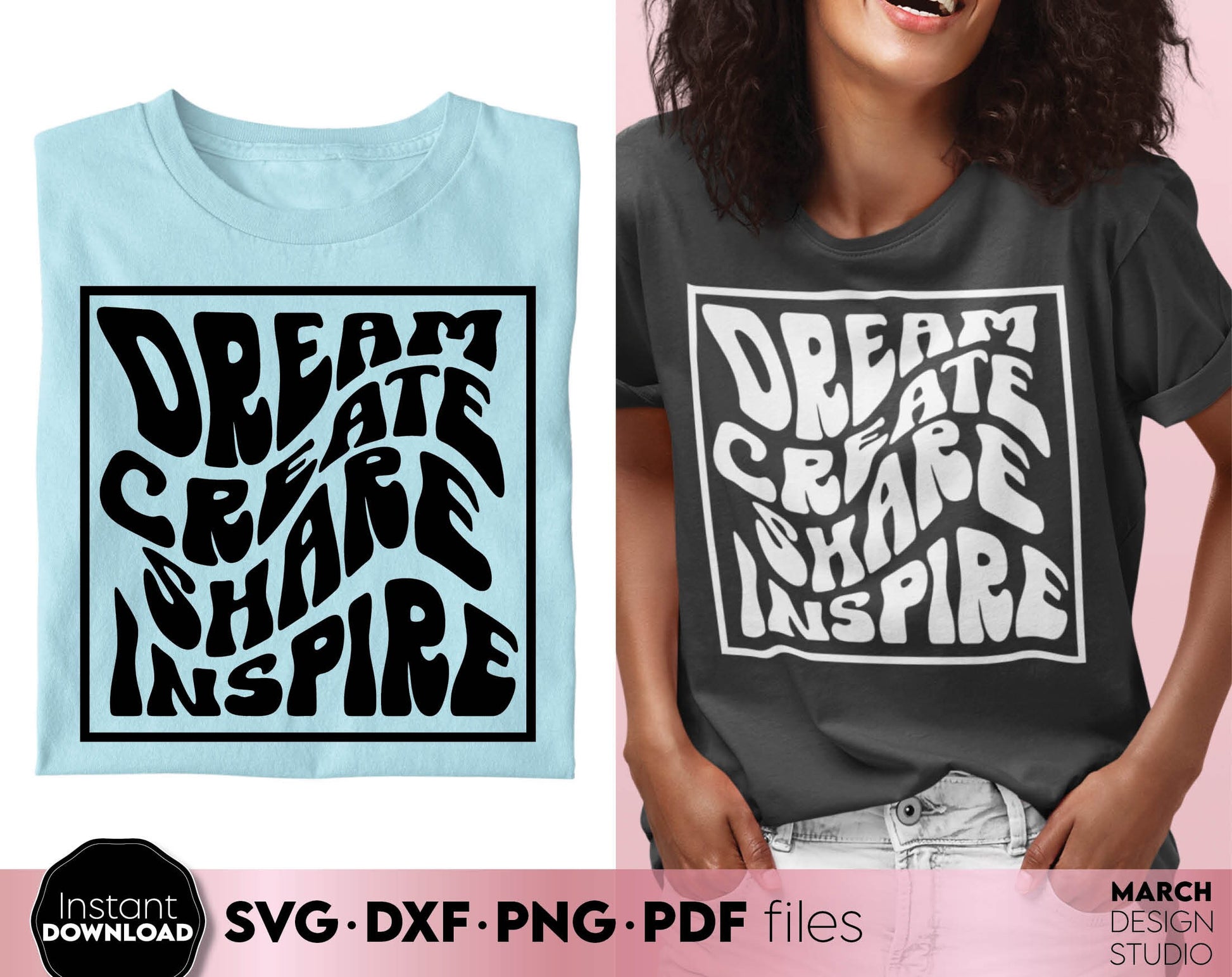 Dream Create Share Inspire with Wavy font Boho style design. SVG DXF PNG PDF files included. Compatible with Cricut, Silhouette or sublimation printers. Cut from vinyl, use for sublimation or laser cut or grave projects. Buy now and enjoy!