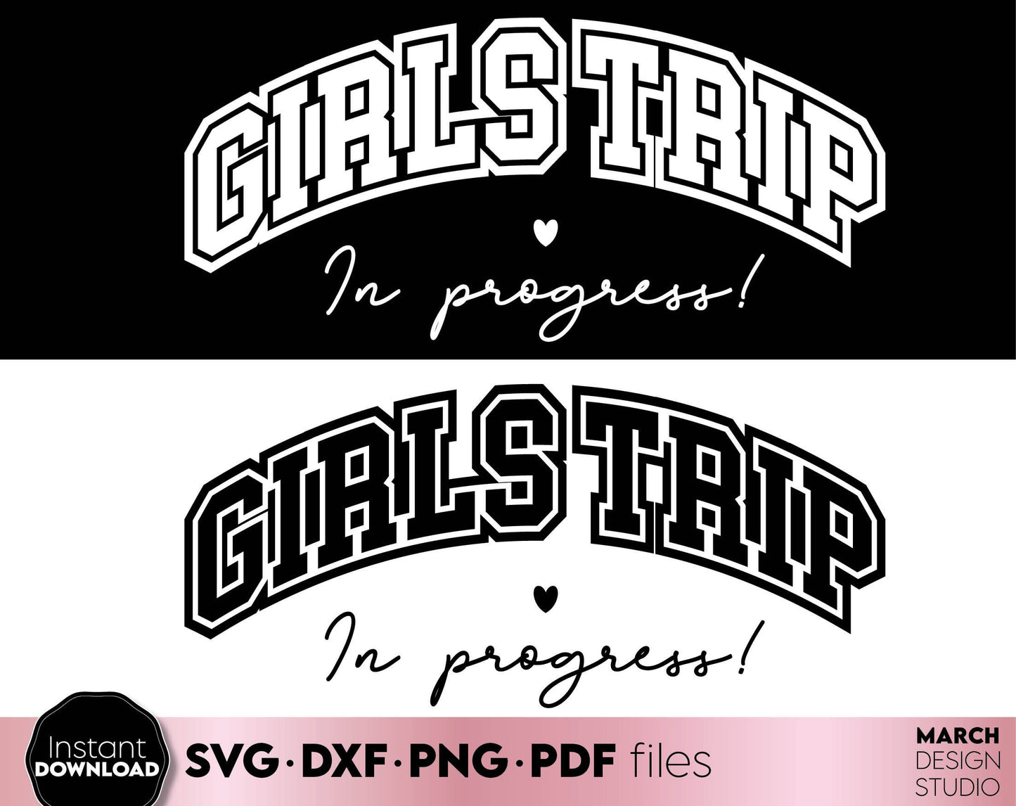 Girls Trip in progress shirt design for matching girls weekend shirts. SVG DXF PNG PDF files included. Compatible with Cricut, Silhouette or sublimation printers. Cut from vinyl, use for sublimation or laser cut / grave projects as well. Buy now!