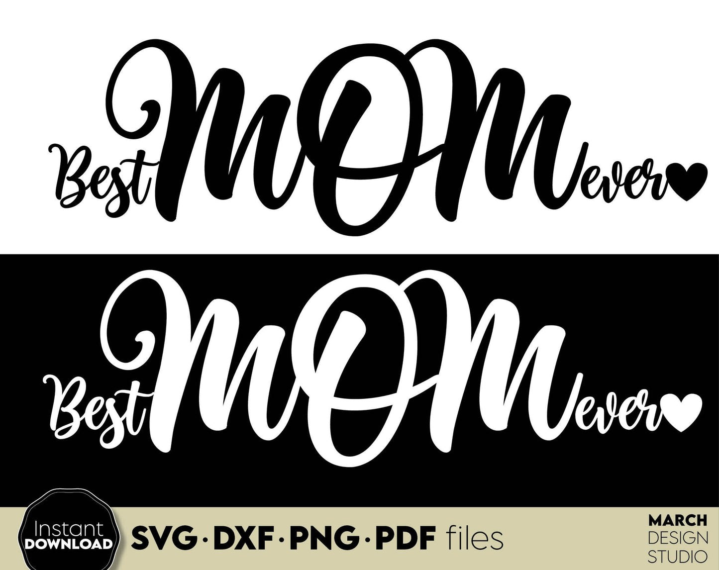 Best Mom Ever design for Mothers Day or Mom Birthday Gift ideas. SVG PNG DXF PDF files included. Compatible with Cricut, Silhouette or other equipment. Cut from vinyl, use for sublimation or laser cut or grave projects. Buy now for a good price!