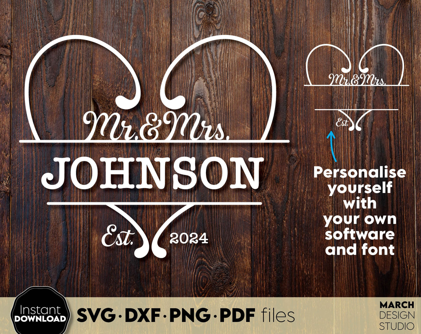 Mr. and Mrs. custom wedding sign with quote - A true love story never ends - on it! SVG DXF PNG PDF files included. Compatible with Cricut, Silhouette, sublimation printer or other equipment. Cut from vinyl, use for sublimation or laser cut projects!