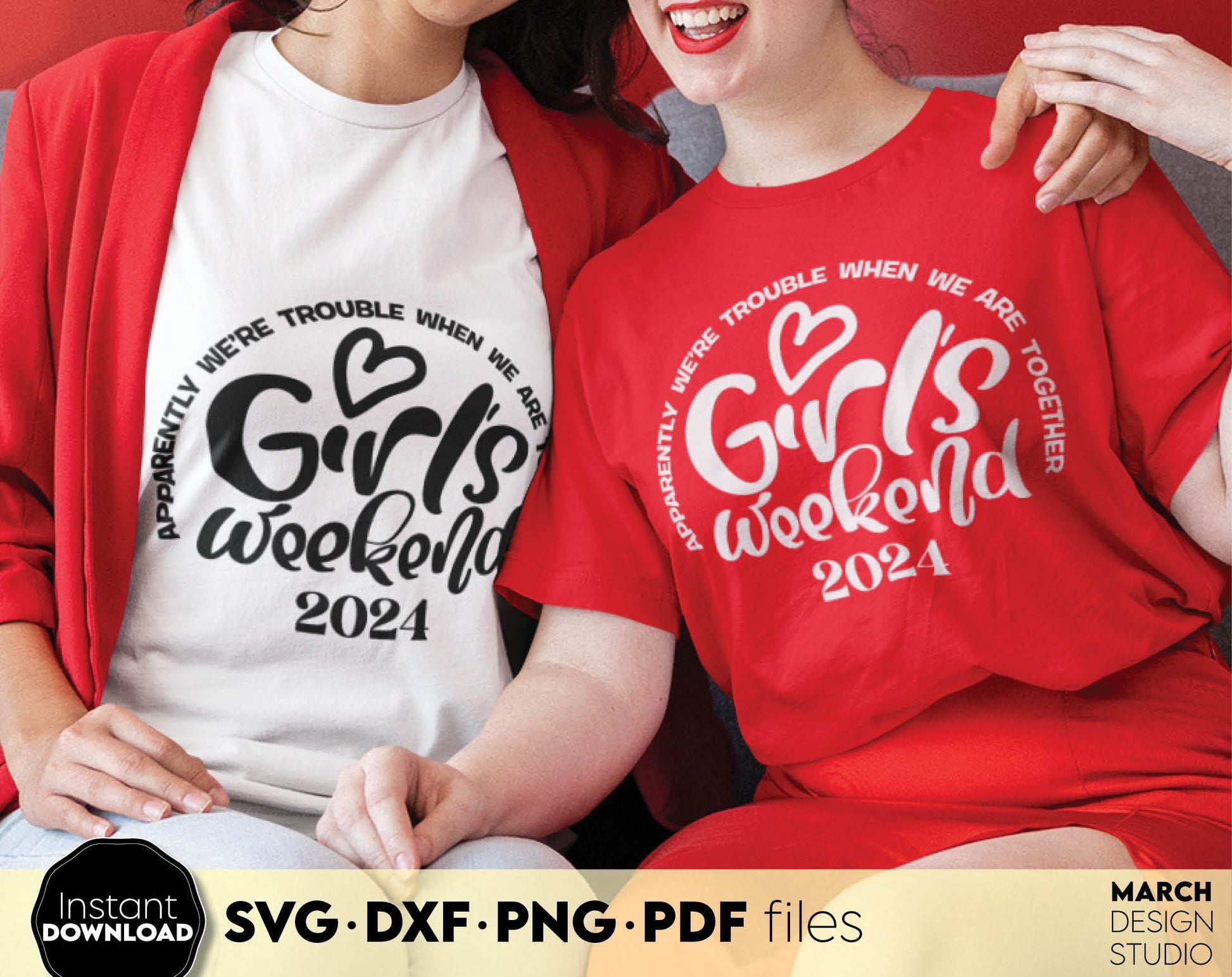 Apparently we are trouble when we are together - Girls Weekend 2024 matching trip shirts design. SVG DXF PNG PDF files included. Compatible with Cricut, Silhouette or other equipment. Cut from vinyl, use for sublimation or laser cut and grave project