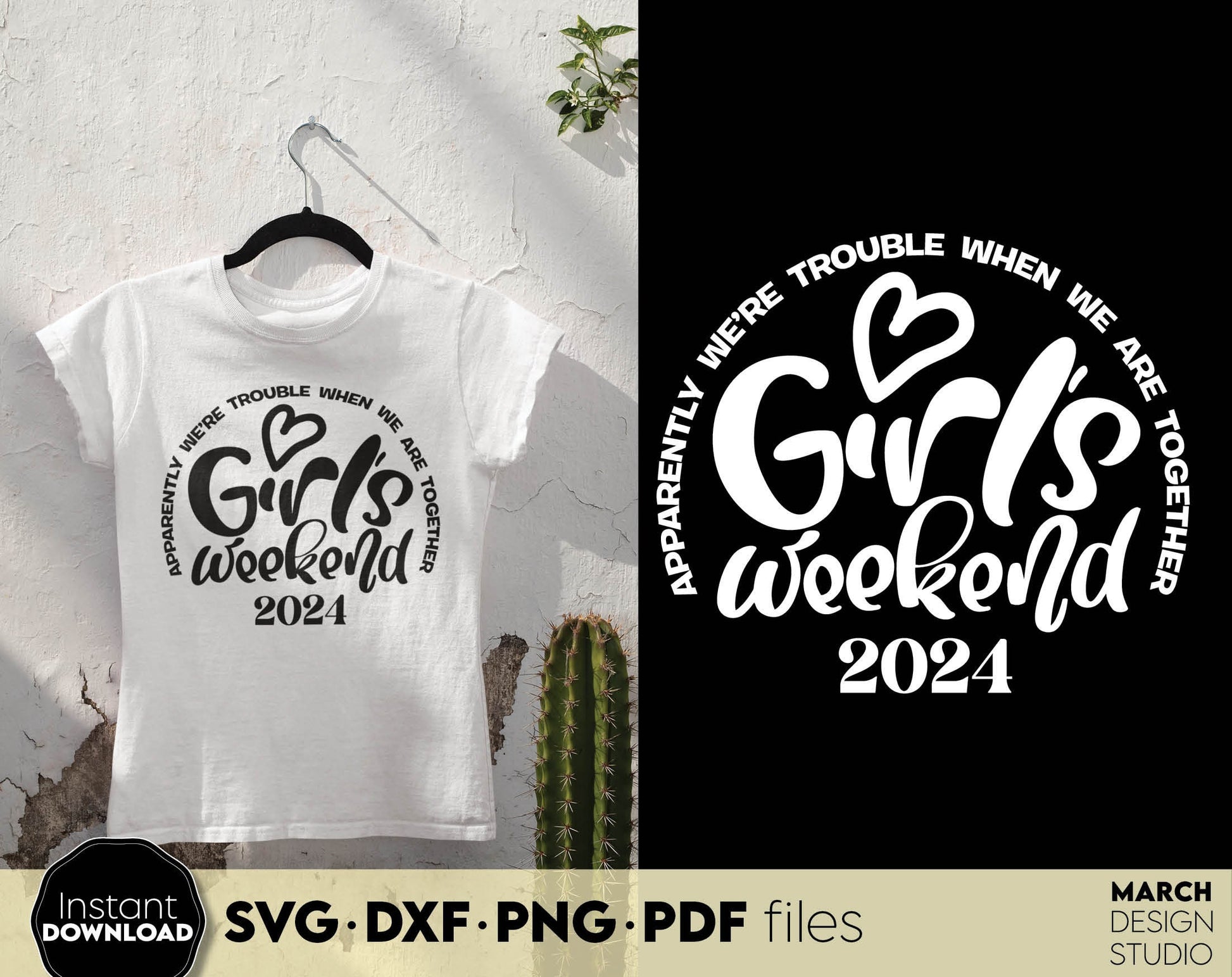 Apparently we are trouble when we are together - Girls Weekend 2024 matching trip shirts design. SVG DXF PNG PDF files included. Compatible with Cricut, Silhouette or other equipment. Cut from vinyl, use for sublimation or laser cut and grave project