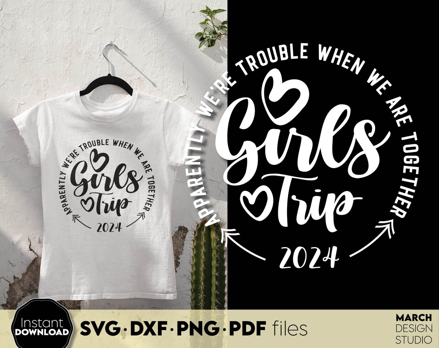 Apparently we are trouble when we are together - Girls Weekend 2024 matching trip shirts design. SVG DXF PNG PDF files included. Compatible with Cricut, Silhouette or other equipment. Cut from vinyl, use for sublimation or laser cut and grave project