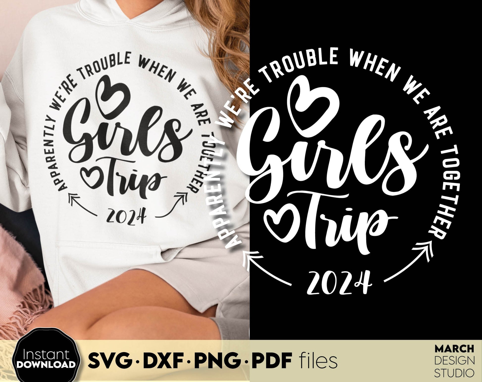 Apparently we are trouble when we are together - Girls Weekend 2024 matching trip shirts design. SVG DXF PNG PDF files included. Compatible with Cricut, Silhouette or other equipment. Cut from vinyl, use for sublimation or laser cut and grave project