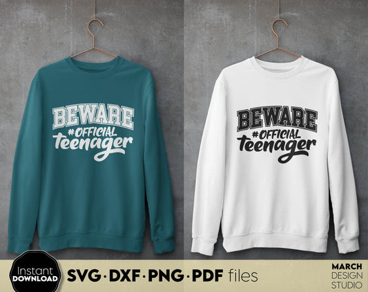 Beware Official teenager shirt design for teenager Birthday shirts. SVG DXF PNG PDF files included. Compatible with Cricut, Silhouette or sublimation printers. Cut from vinyl, use for sublimation or laser cut / grave projects as well. Buy now!