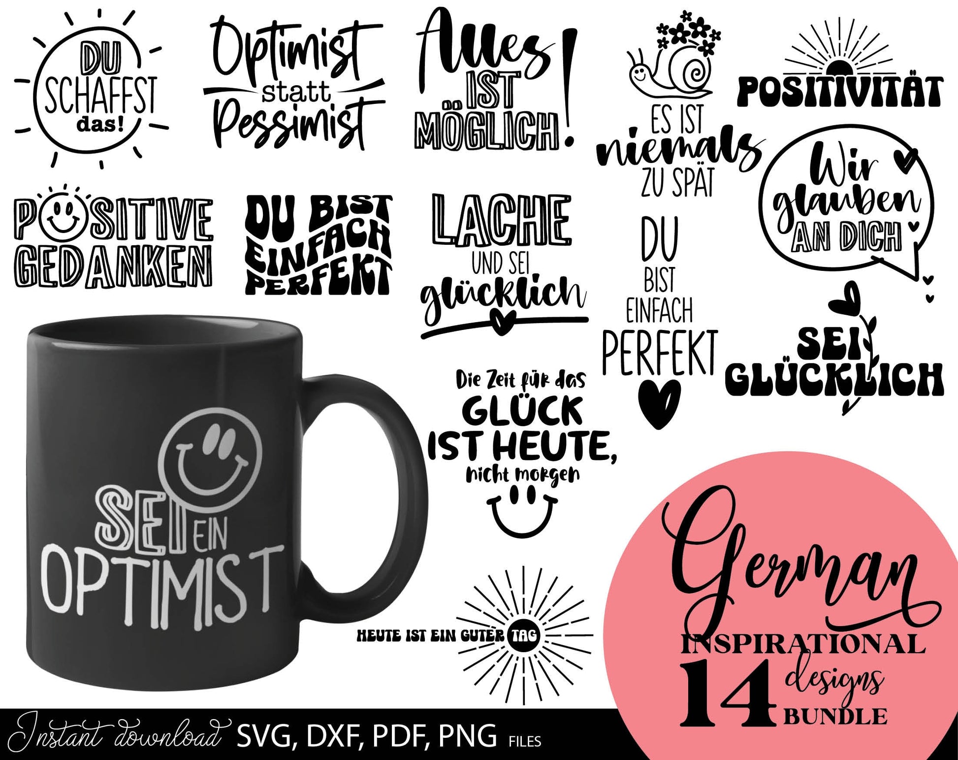 German Inspirational Quotes Plotter File SVG, PNG DXF JPG and PDF files included. Compatible with Cricut, Silhouette, Glowforge or other machines. Use for sublimation or laser cut projects as well. Buy now and enjoy! Discount prices available.