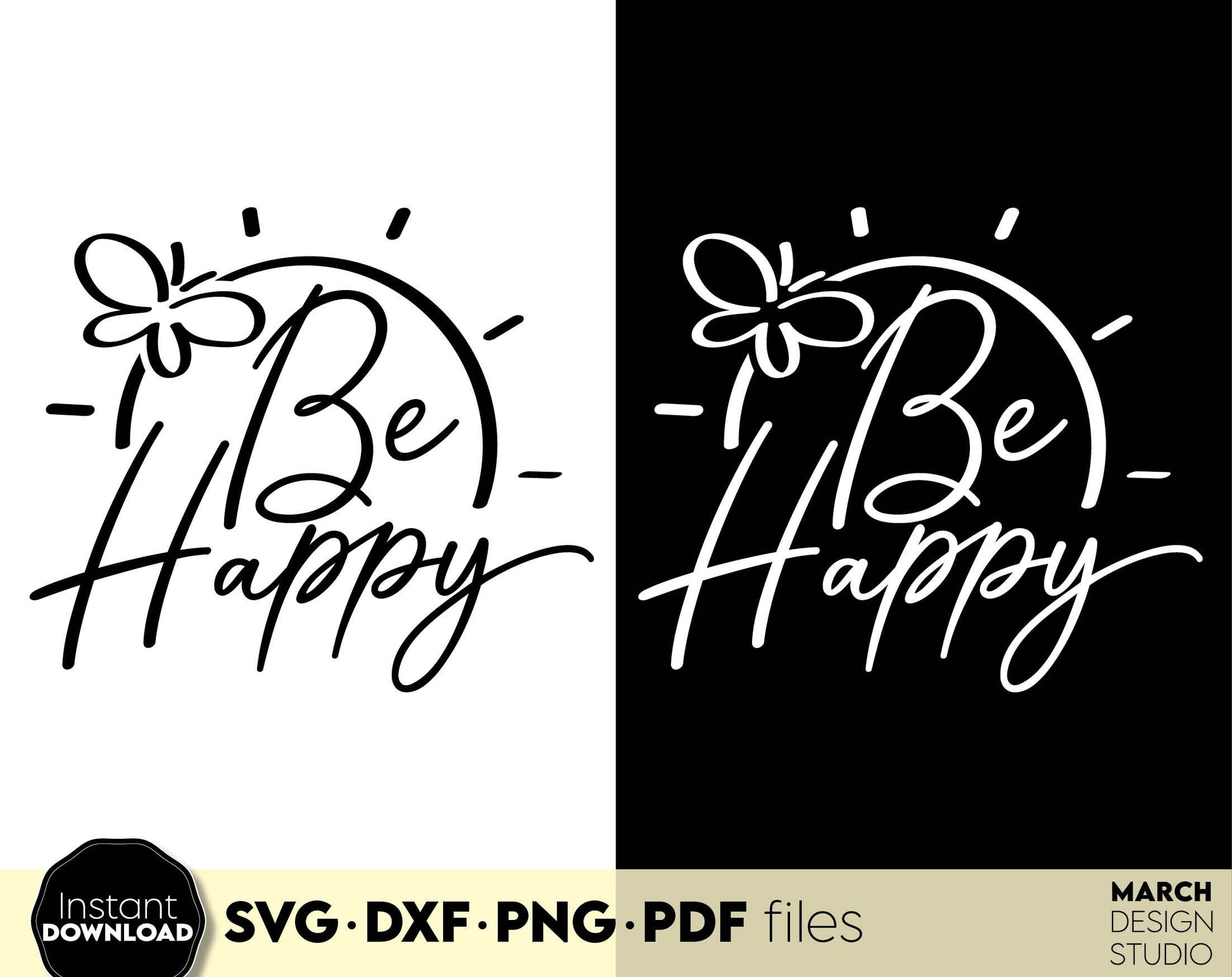 Be happy shirt design. Sunshine and positive quote. SVG, PNG, JPG, EPS, DXF files included. Cut from vinyl, use for sublimation or laser cut / grave projects. Compatible with Cricut, Silhouette or other machines. Buy now for a good price and enjoy!