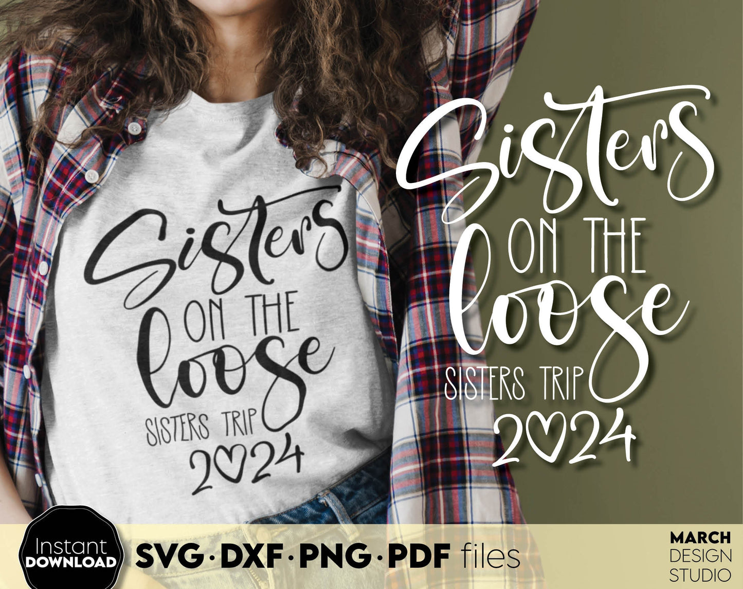 Sisters on the loose sisters trip 2024. Your girls summer trip matching shirts design. SVG DXF PNG PDF files included. Compatible with Cricut, Silhouette or sublimation printers. Cut from vinyl, use for sublimation or laser projects. Buy now and fun!