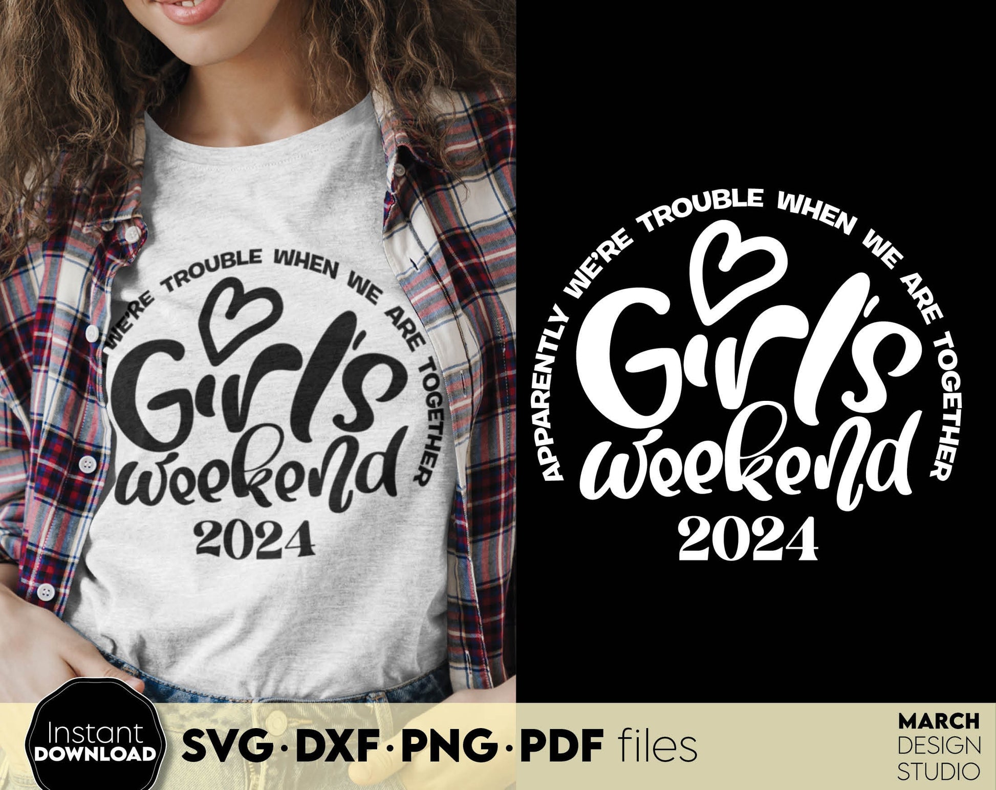 Apparently we are trouble when we are together - Girls Weekend 2024 matching trip shirts design. SVG DXF PNG PDF files included. Compatible with Cricut, Silhouette or other equipment. Cut from vinyl, use for sublimation or laser cut and grave project