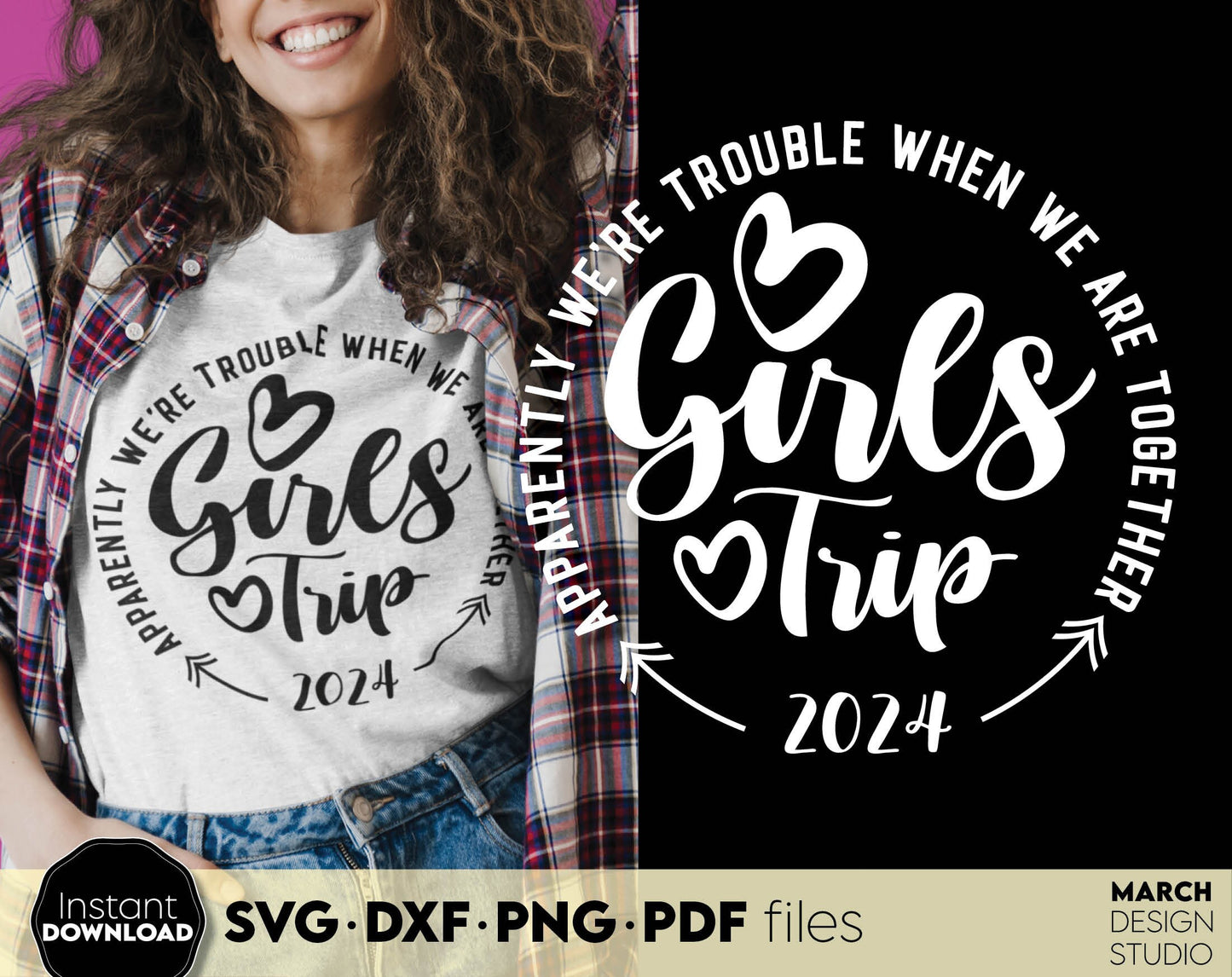 Apparently we are trouble when we are together - Girls Weekend 2024 matching trip shirts design. SVG DXF PNG PDF files included. Compatible with Cricut, Silhouette or other equipment. Cut from vinyl, use for sublimation or laser cut and grave project