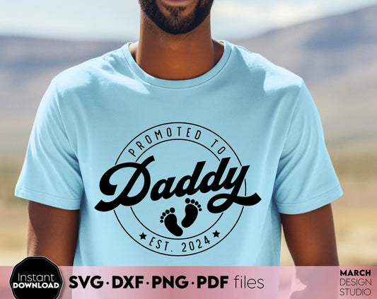 Promoted to daddy design for Your Dad birthday or Fathers Day gift ideas. SVG DXF PNG PDF files included. Compatible with Cricut, Silhouette, sublimation printers. Cut from vinyl, use for sublimation or laser cut or grave projects. Buy now and enjoy!