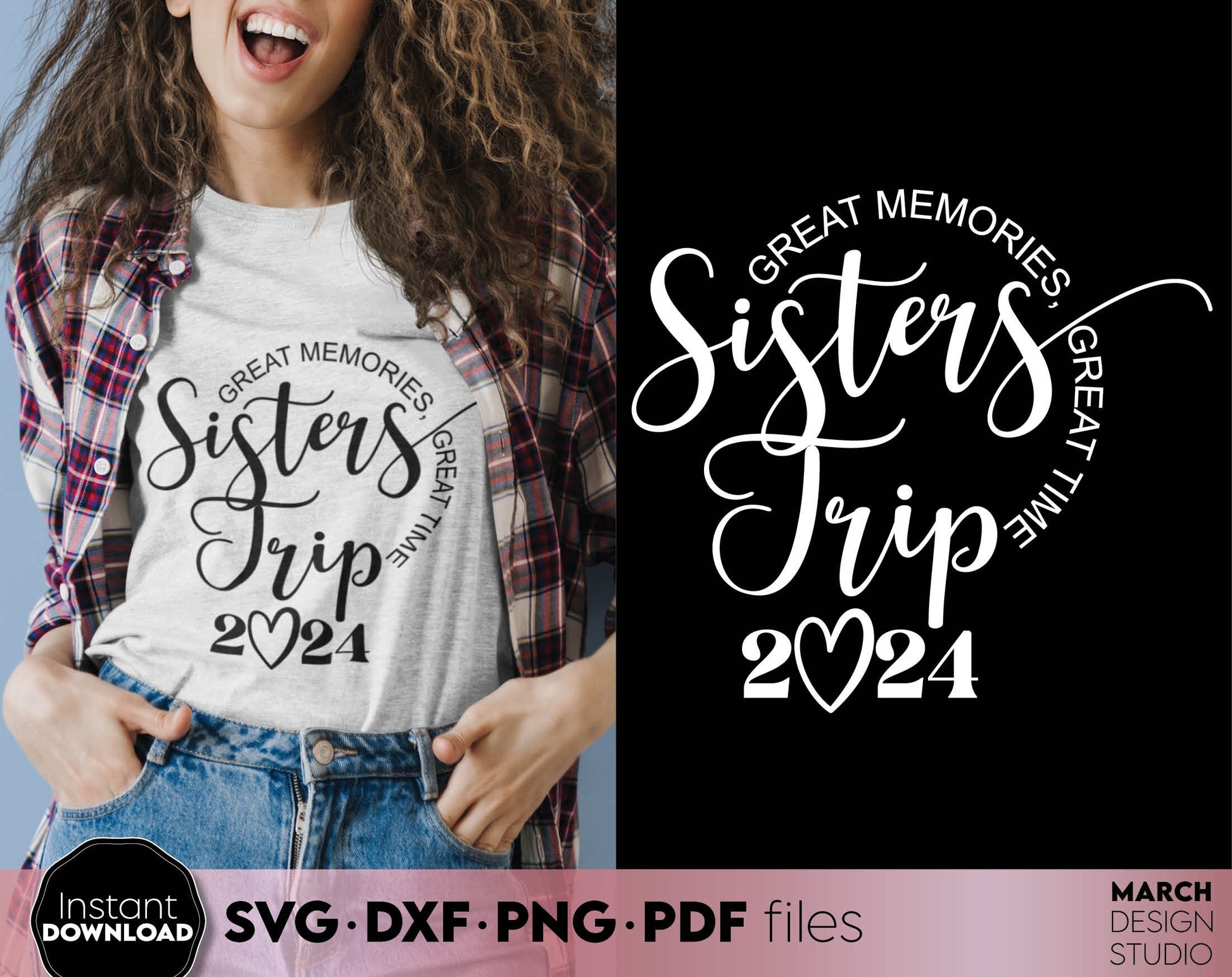 Great Memories - Great Time. Sisters Trip 2024 matching shirt design. SVG DXF PNG PDF files included. Compatible with Cricut, Silhouette, Glowforge and any sublimation printer. Buy now for a good price and enjoy! Cut from vinyl, use for sublimation!