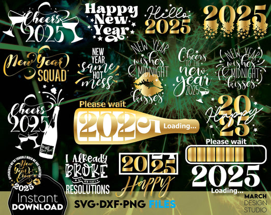 Happy New Year 2025 Svg Png Bundle Hand Lettered New Year Ornaments Svg New Years Png New Year Sublimation New Year Quotes Svg Png Dxf