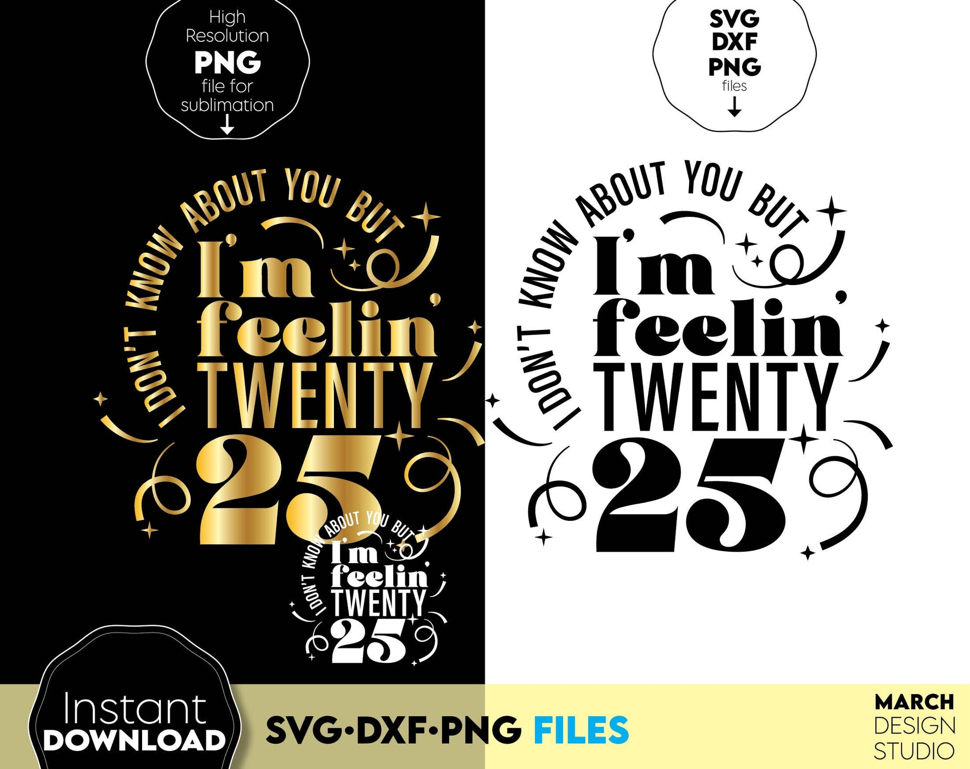 I am feeling twenty 25. SVG DXF PNG files included. Compatible with Cricut, Silhouette Studio, sublimation printers or other equipment. Cut from vinyl, use for sublimation or laser cut or grave projects. Buy now for a good price and enjoy!