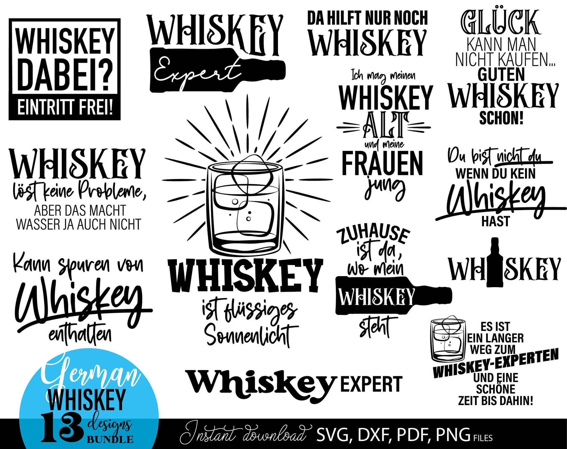 German Whiskey quotes for shirts, coasters and other. SVG DXF PDF PNG files included. Compatible with Cricut, Silhouette, sublimation printers or other equipment. Cut from vinyl, use for sublimation or laser cut or grave projects. Buy now and enjoy!