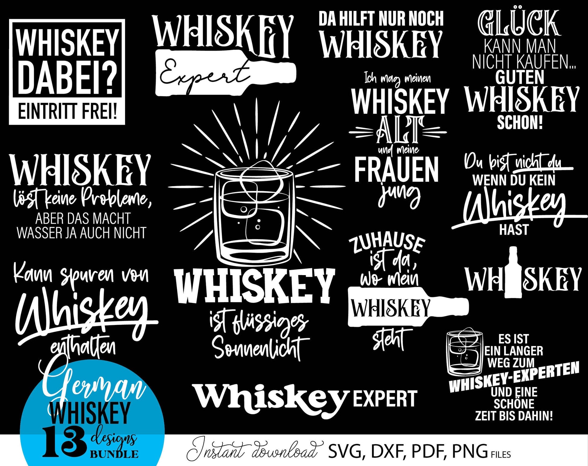 German Whiskey quotes for shirts, coasters and other. SVG DXF PDF PNG files included. Compatible with Cricut, Silhouette, sublimation printers or other equipment. Cut from vinyl, use for sublimation or laser cut or grave projects. Buy now and enjoy!