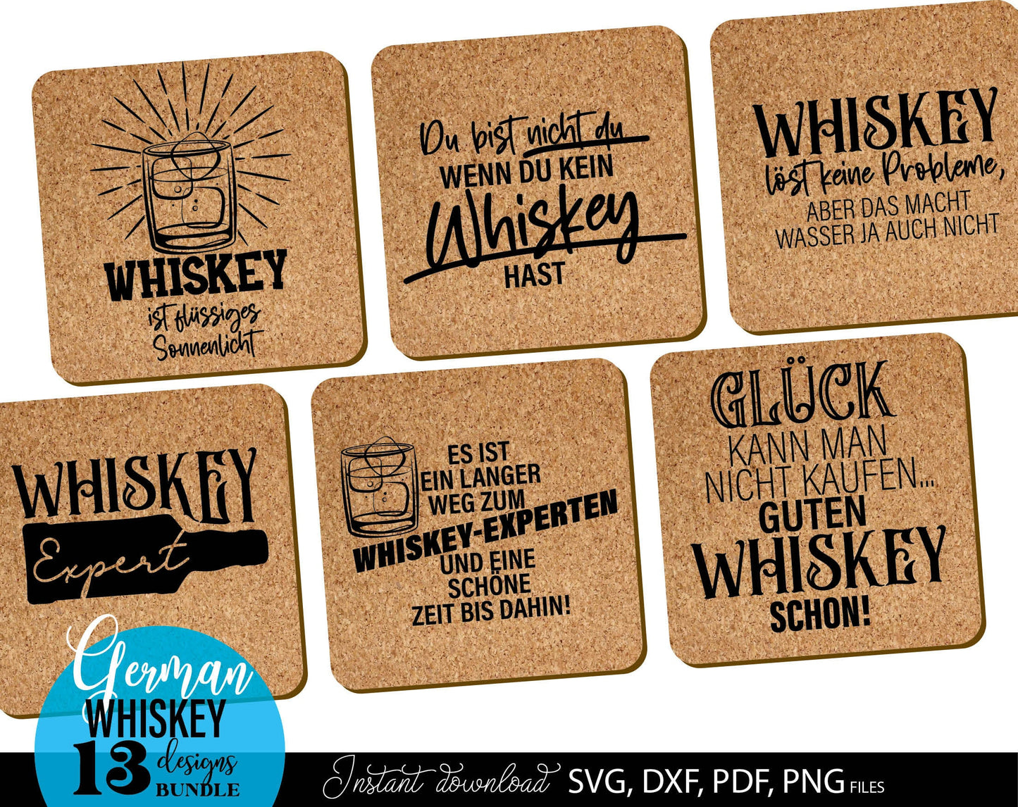 German Whiskey quotes for shirts, coasters and other. SVG DXF PDF PNG files included. Compatible with Cricut, Silhouette, sublimation printers or other equipment. Cut from vinyl, use for sublimation or laser cut or grave projects. Buy now and enjoy!