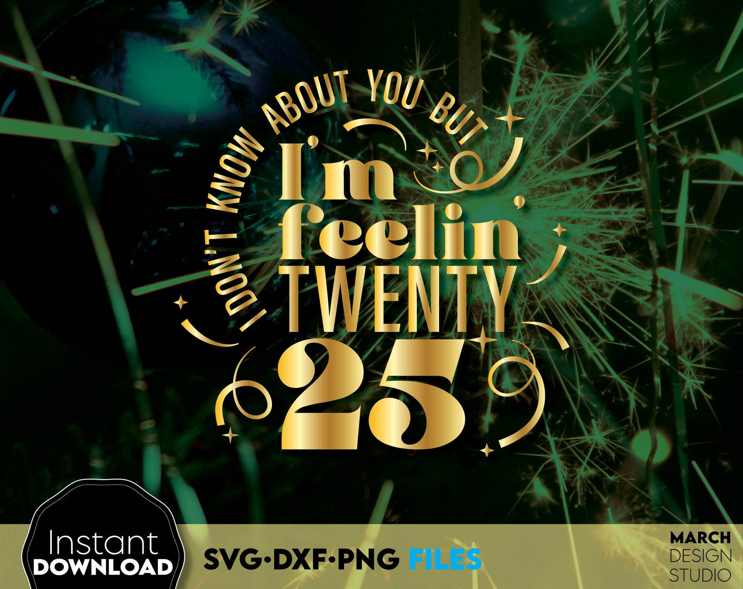 I am feeling twenty 25. SVG DXF PNG files included. Compatible with Cricut, Silhouette Studio, sublimation printers or other equipment. Cut from vinyl, use for sublimation or laser cut or grave projects. Buy now for a good price and enjoy!