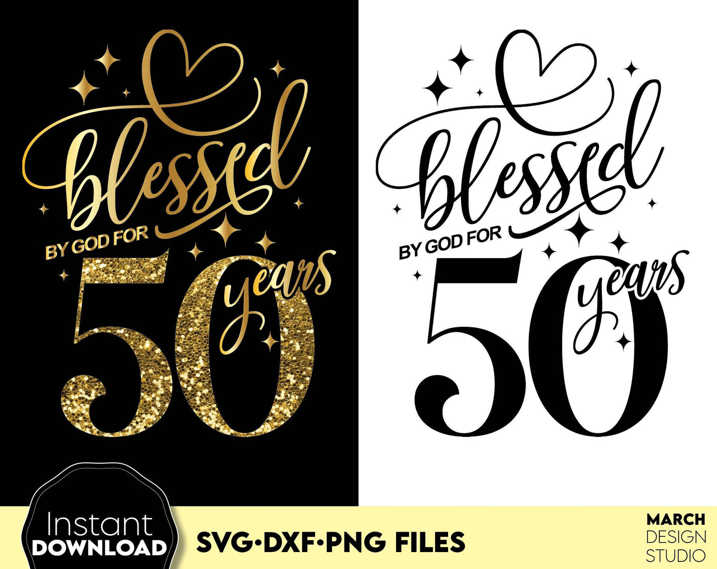 Blessed by God for 50 Years gold glittered and black Birthday shirt design. SVG DXF PNG files included. Compatible with Cricut, Silhouette or other equipment. Cut from vinyl, use for sublimation or laser cut or grave projects. Buy now and enjoy!